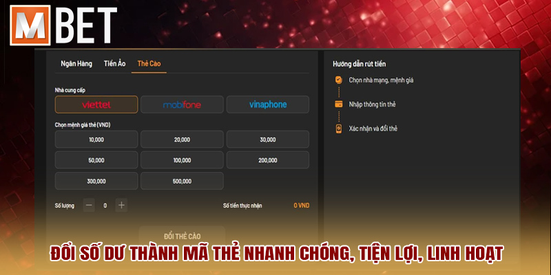 Đổi số dư thành mã thẻ nhanh chóng, tiện lợi, linh hoạt