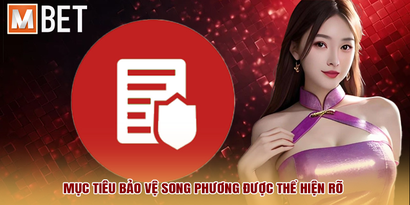 Mục tiêu bảo vệ song phương được thể hiện rõ